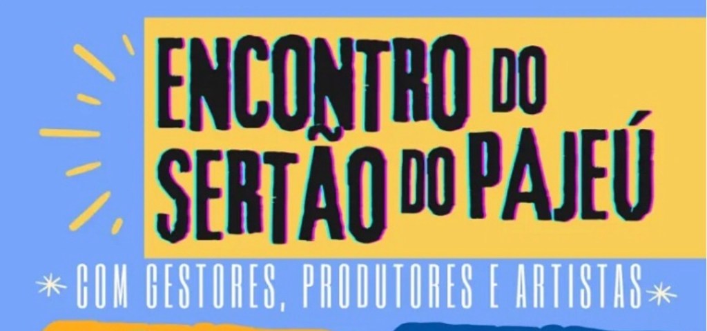 Encontro do Sertão do Pajeú em Afogados da Ingazeira visa impulsionar a cultura e a arte na&nbsp;região