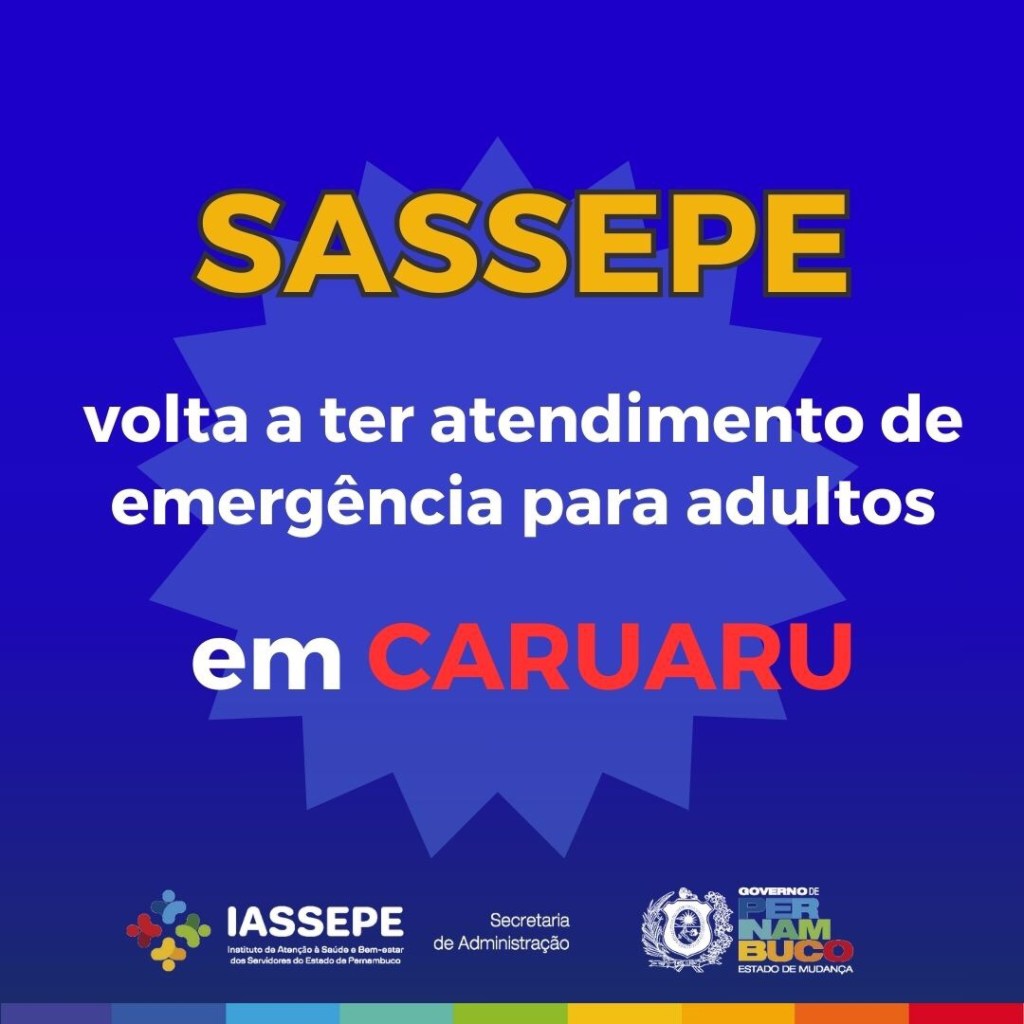 Sassepe volta a atender urgência e emergência para adultos, em&nbsp;Caruaru