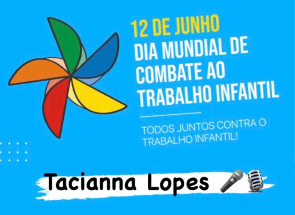 Tacianna Lopes compartilha texto sobre o Dia Mundial contra o Trabalho&nbsp;Infantil