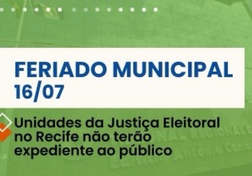 Unidades da Justiça Eleitoral no Recife não terão expediente ao público nesta quarta&nbsp;(16)