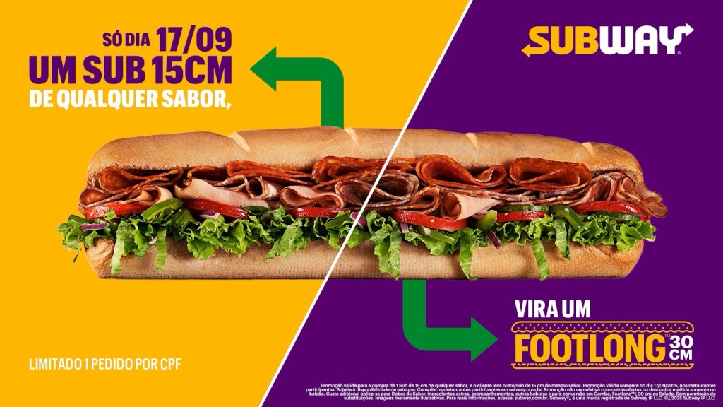 SUB DAY: Subway lança oferta inédita com sanduíches de 30cm pelo preço de&nbsp;15cm