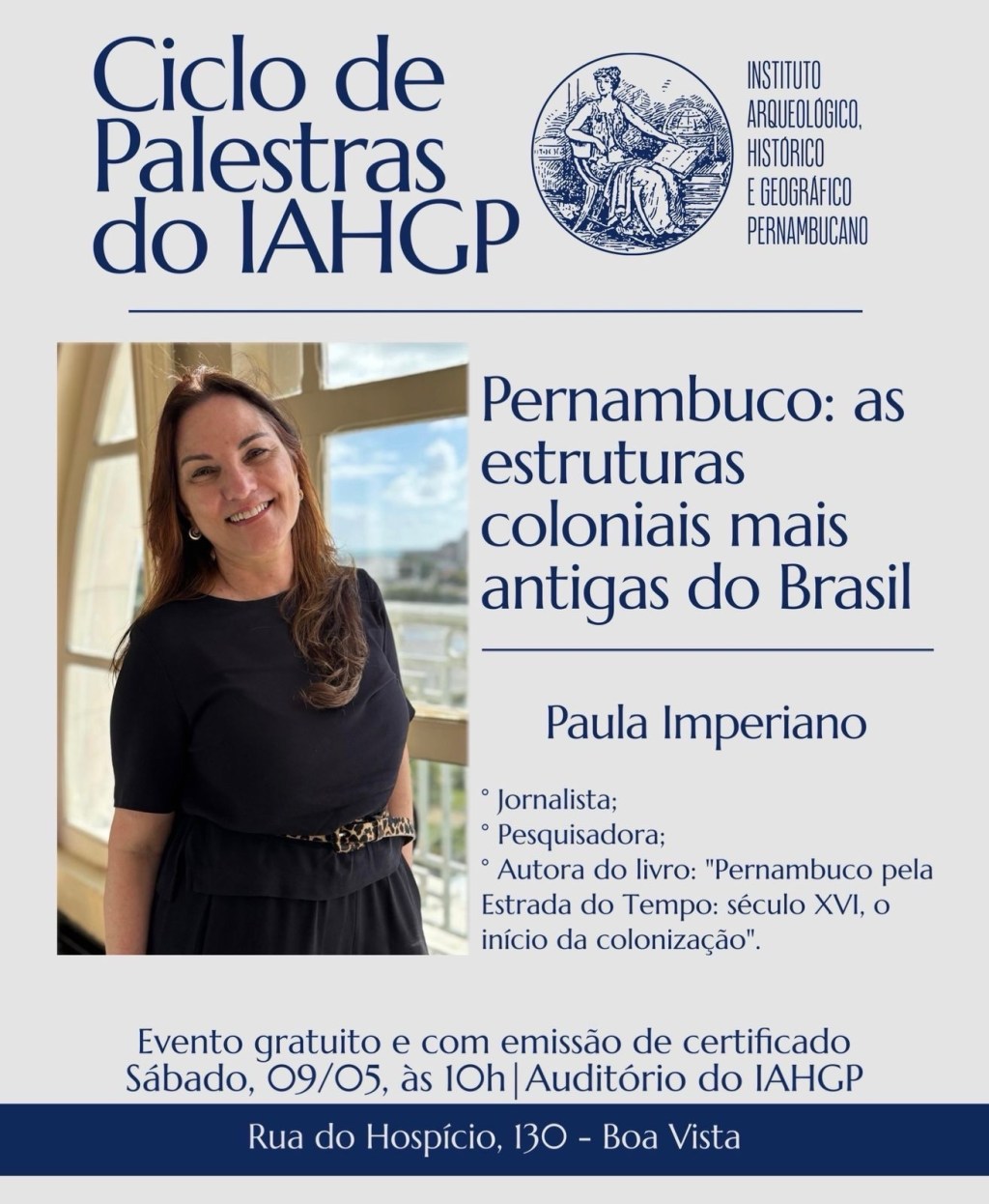 IAHGP promove palestra sobre as estruturas coloniais mais antigas do Brasil neste&nbsp;sábado(09)