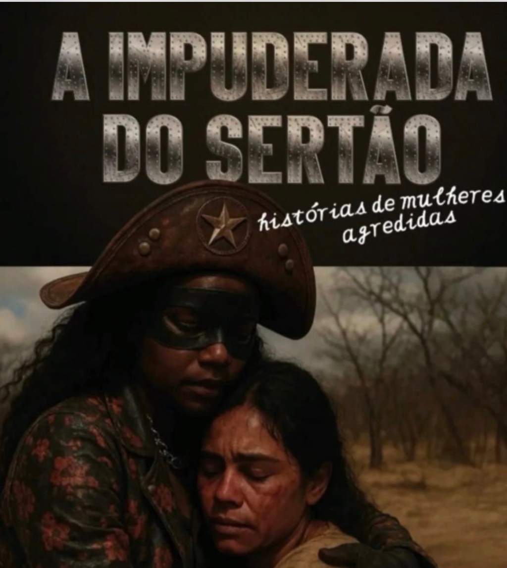 ARTIGO – Samuel Britto e a “Impuderada do Sertão, histórias de mulheres&nbsp;agredidas”